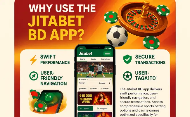 Why Use the Jitabet BD App?
